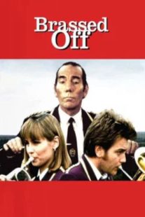 Brassed Off 1996