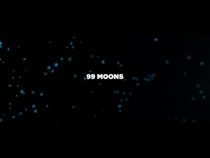 99 Moons 2022