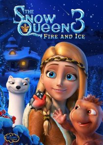 The Snow Queen 3: Fire and Ice 2018