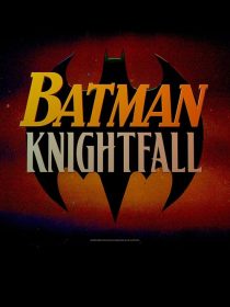 Batman: Knightfall - Part 1: Knightfall 2026