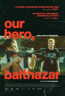Our Hero, Balthazar 2026