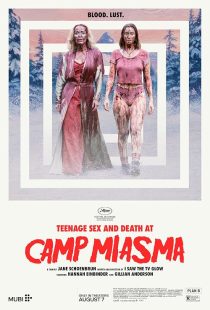 Teenage Sex and Death at Camp Miasma