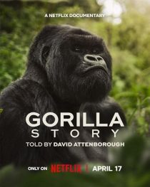 A Gorilla Story: Told by David Attenborough 2026
