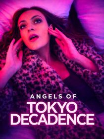 Angels of Tokyo Decadence